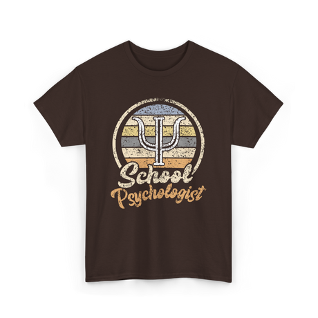 School Psychologist Psychology Educator T-Shirt - Dark Chocolate