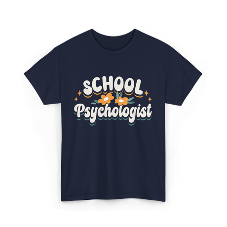 School Psychologist Psychology Educator T-Shirt - Navy