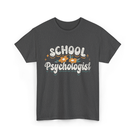 School Psychologist Psychology Professional T-Shirt - Dark Heather