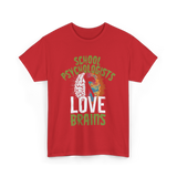 School Psychologists Love Brains Psychology T-Shirt - Red