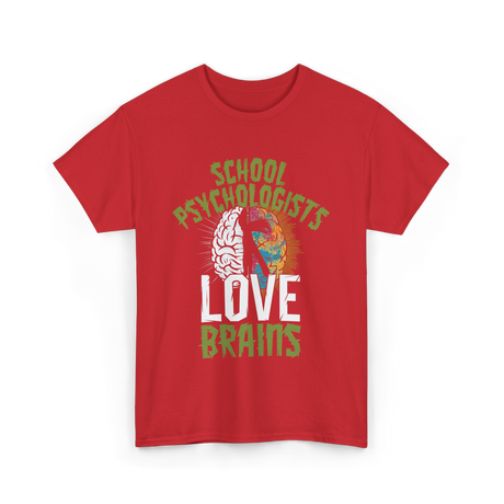 School Psychologists Love Brains Psychology T-Shirt - Red