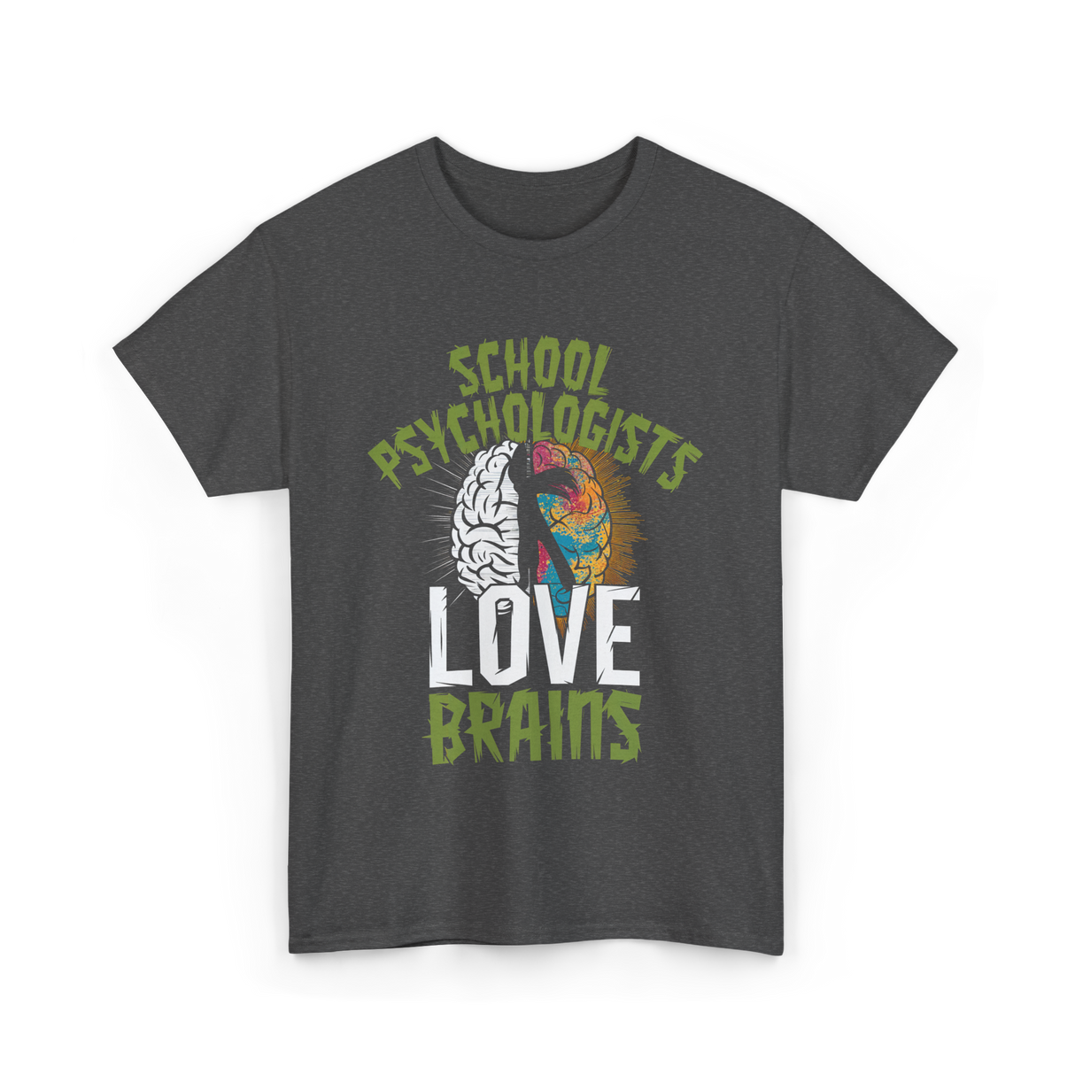 School Psychologists Love Brains Psychology T-Shirt - Dark Heather