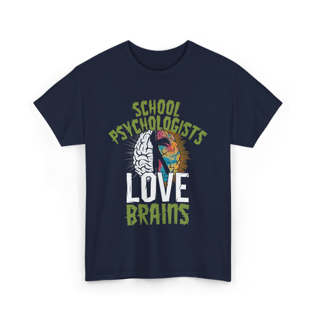 School Psychologists Love Brains Psychology T-Shirt - Navy