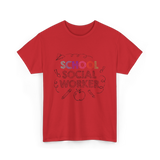 School School Worker Social Workers T-Shirt - Red