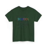 School School Worker Social Workers T-Shirt - Forest Green