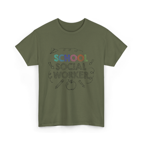 School School Worker Social Workers T-Shirt - Military Green