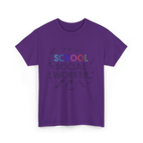 School School Worker Social Workers T-Shirt - Purple