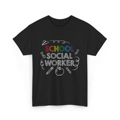 School Social Worker Social Work T-Shirt - Black