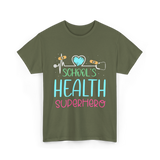 School's Health Superhero Health T-Shirt - Military Green