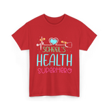 School's Health Superhero Health T-Shirt - Red