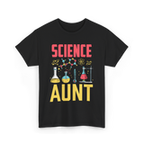 Science Aunt Science Educator T-Shirt - Black