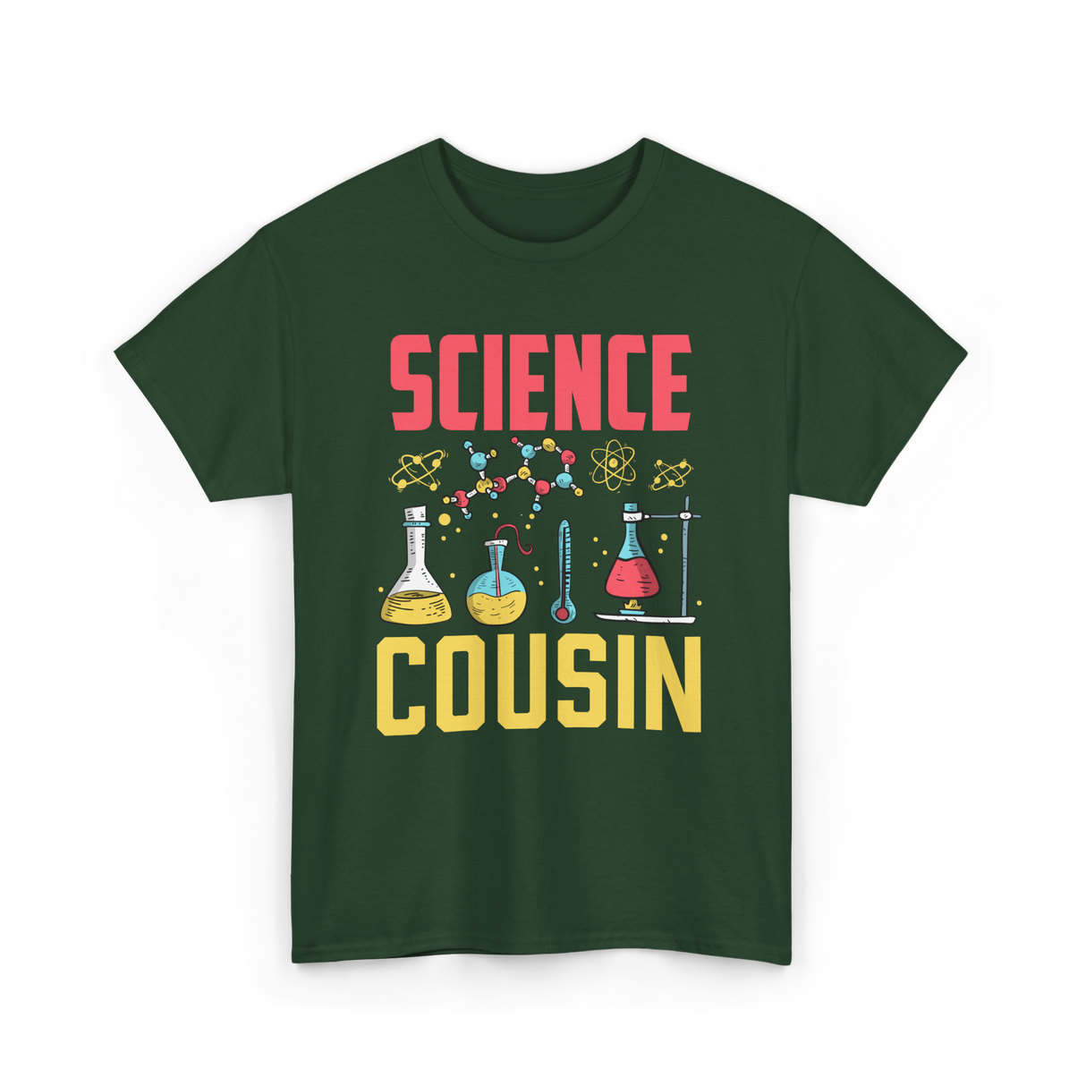 Science Cousin Scientist Researcher T-Shirt - Forest Green