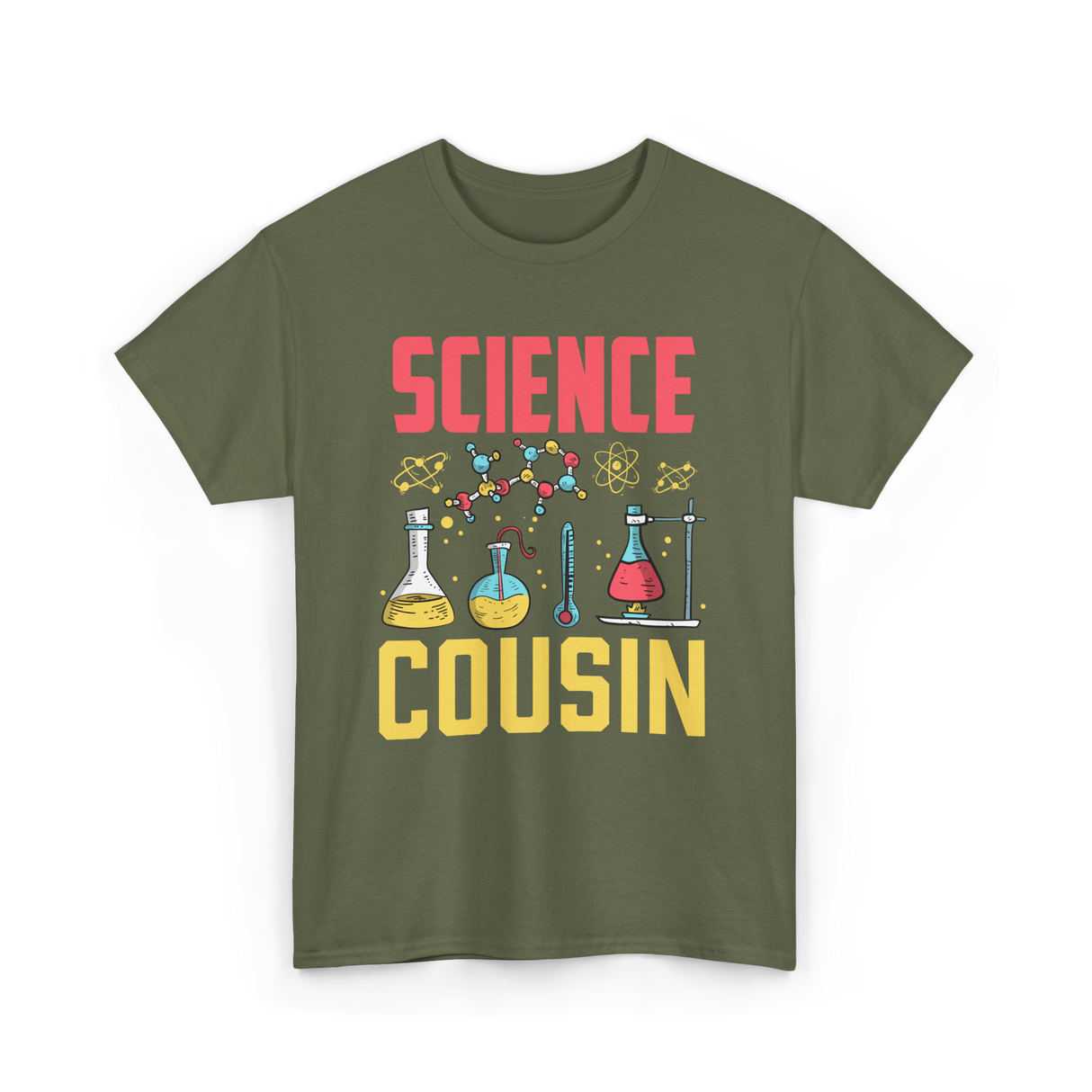 Science Cousin Scientist Researcher T-Shirt - Military Green