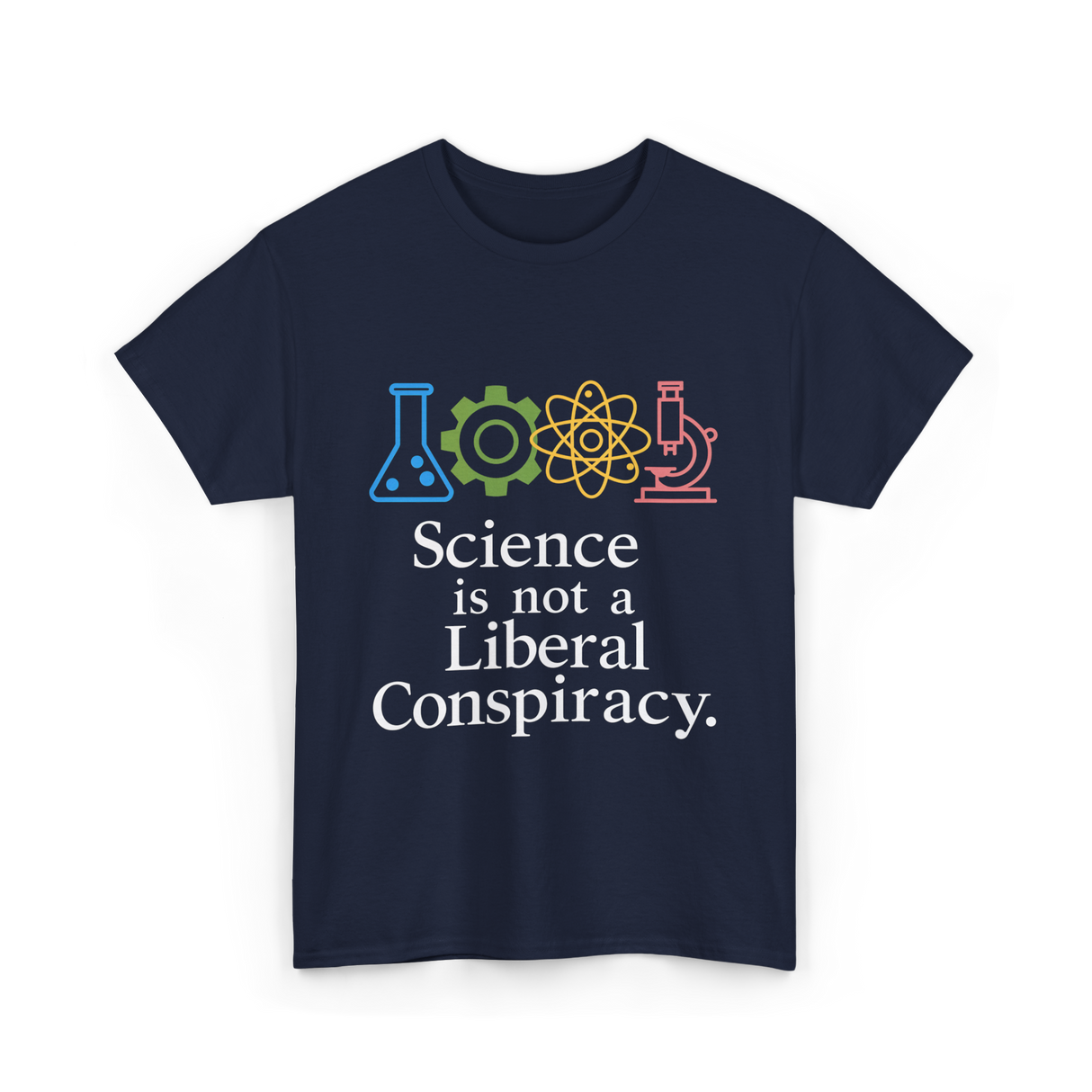 Science is Not a Conspiracy Science T-Shirt - Navy