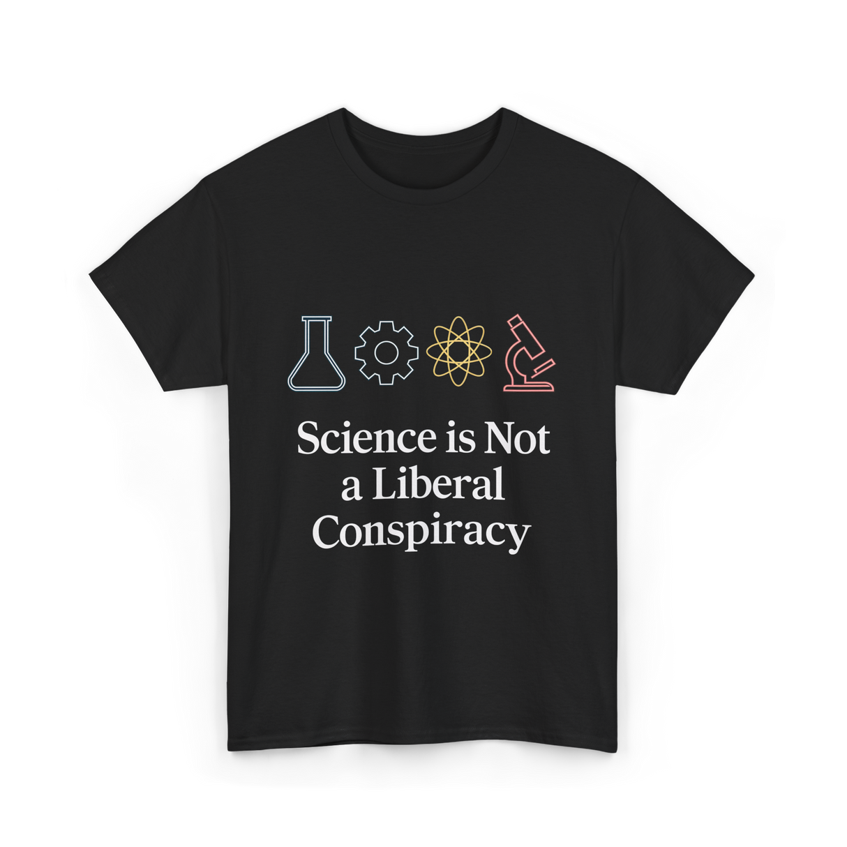 Science is Not Conspiracy Science T-Shirt - Black