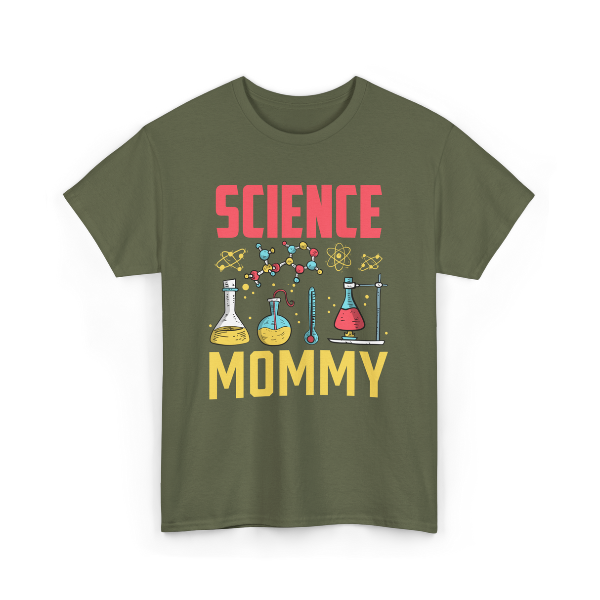 Science Mommy Science Mom T-Shirt - Military Green