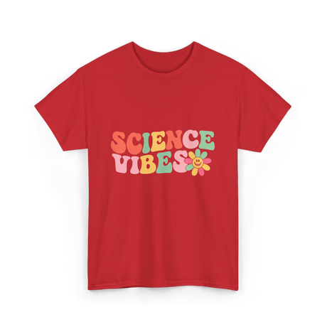 Science Vibes Science T-Shirt - Red