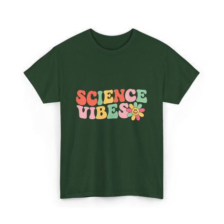 Science Vibes Science T-Shirt - Forest Green