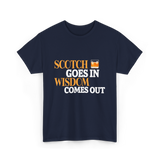 Scotch Goes In Wisdom Whiskey T-Shirt - Navy