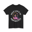 Self Love Is Important Positive T-Shirt - Black