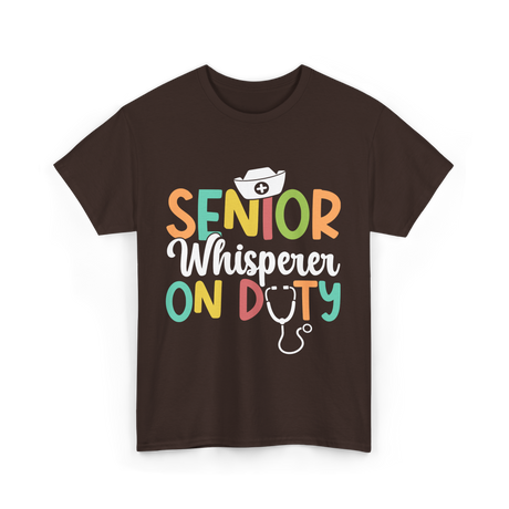 Senior Whisperer Nursing T-Shirt - Dark Chocolate