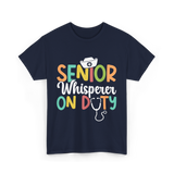 Senior Whisperer Nursing T-Shirt - Navy