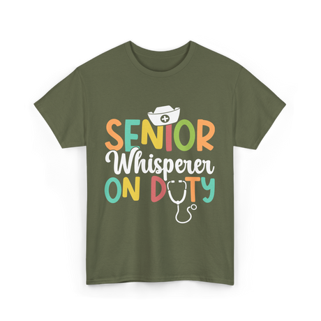 Senior Whisperer Nursing T-Shirt - Military Green