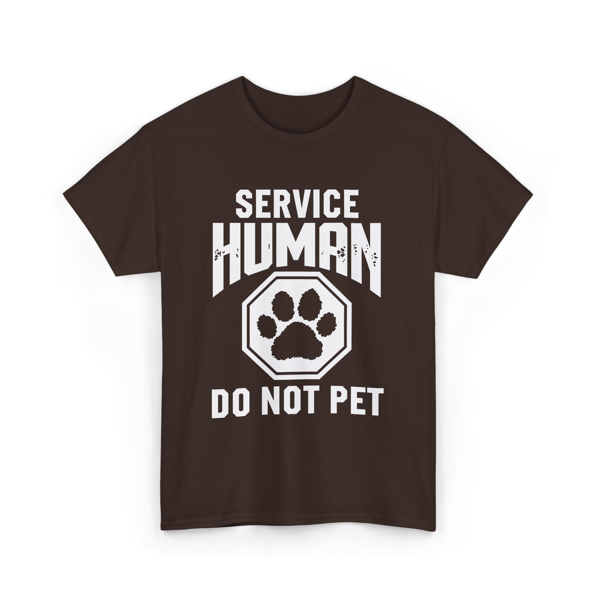 Service Human Do Not Pet T-Shirt - Dark Chocolate