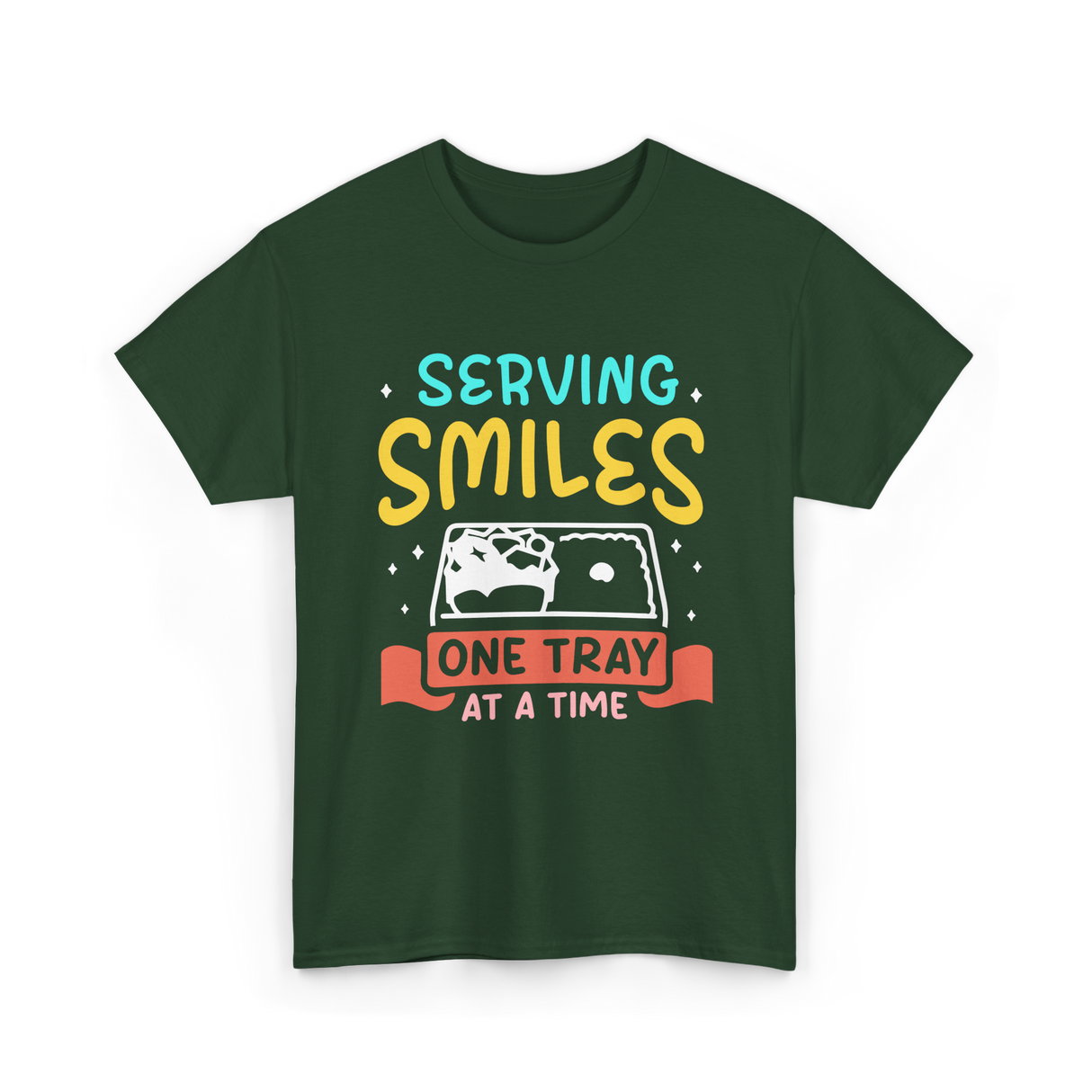 Serving Smiles Cafeteria Workers T-Shirt - Forest Green