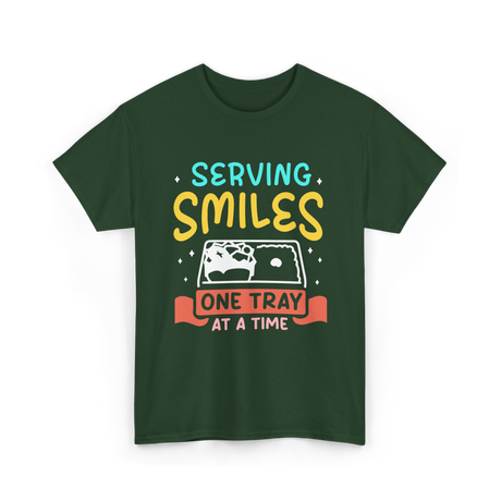 Serving Smiles Cafeteria Workers T-Shirt - Forest Green