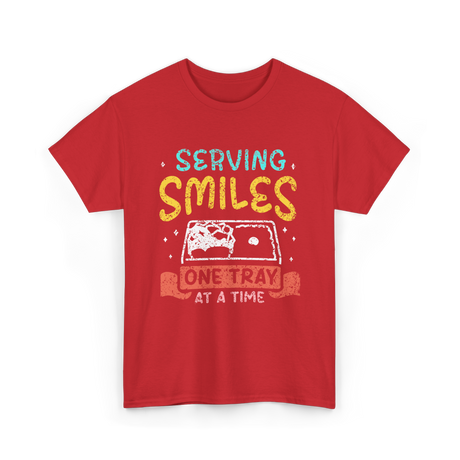 Serving Smiles One Tray Cafeteria T-Shirt - Red