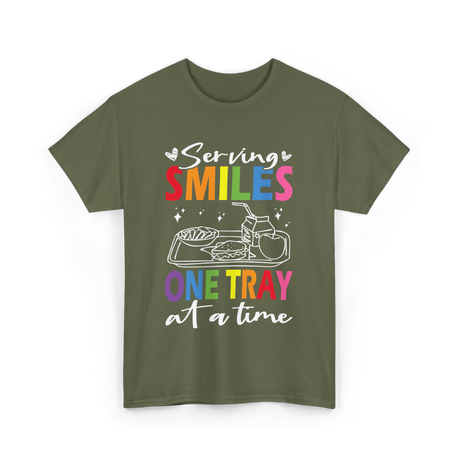 Serving Smiles One Tray Cafeteria T-Shirt - Military Green