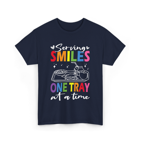 Serving Smiles One Tray Cafeteria T-Shirt - Navy