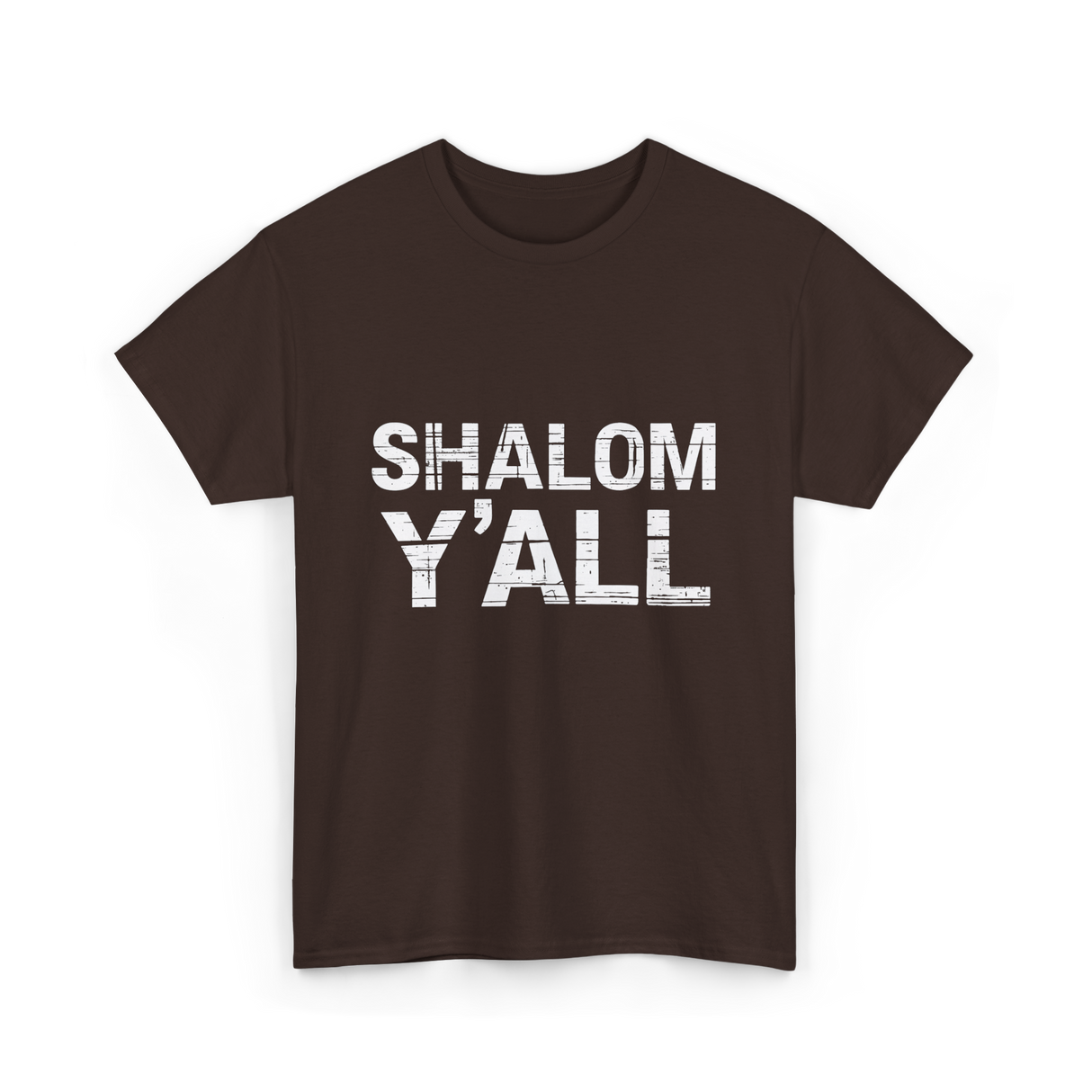 Shalom Y'all Jewish Culture T-Shirt - Dark Chocolate