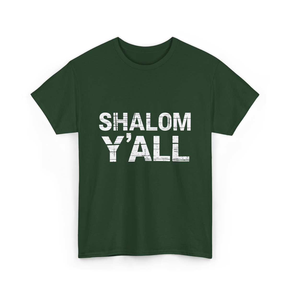 Shalom Y'all Jewish Culture T-Shirt - Forest Green