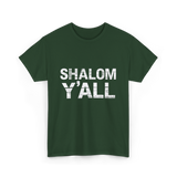 Shalom Y'all Jewish Culture T-Shirt - Forest Green