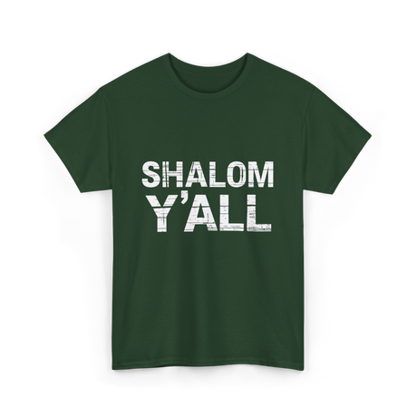 Shalom Y'all Jewish Culture T-Shirt - Forest Green