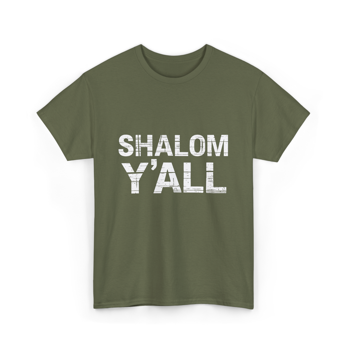 Shalom Y'all Jewish Culture T-Shirt - Military Green