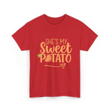 She's My Sweet Potato Thanksgiving T-Shirt - Red