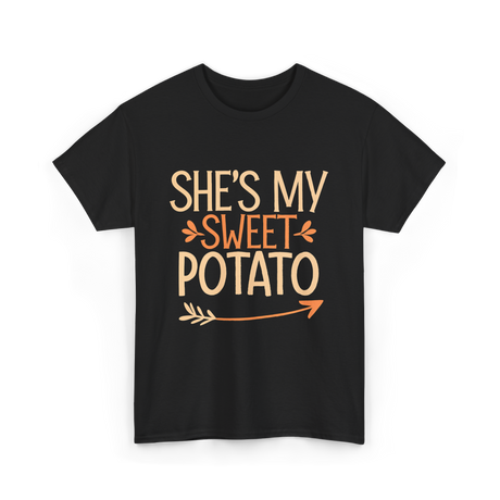 She's My Sweet Potato Thanksgiving T-Shirt - Black