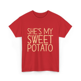 She's My Sweet Potato Thanksgiving T-Shirt - Red