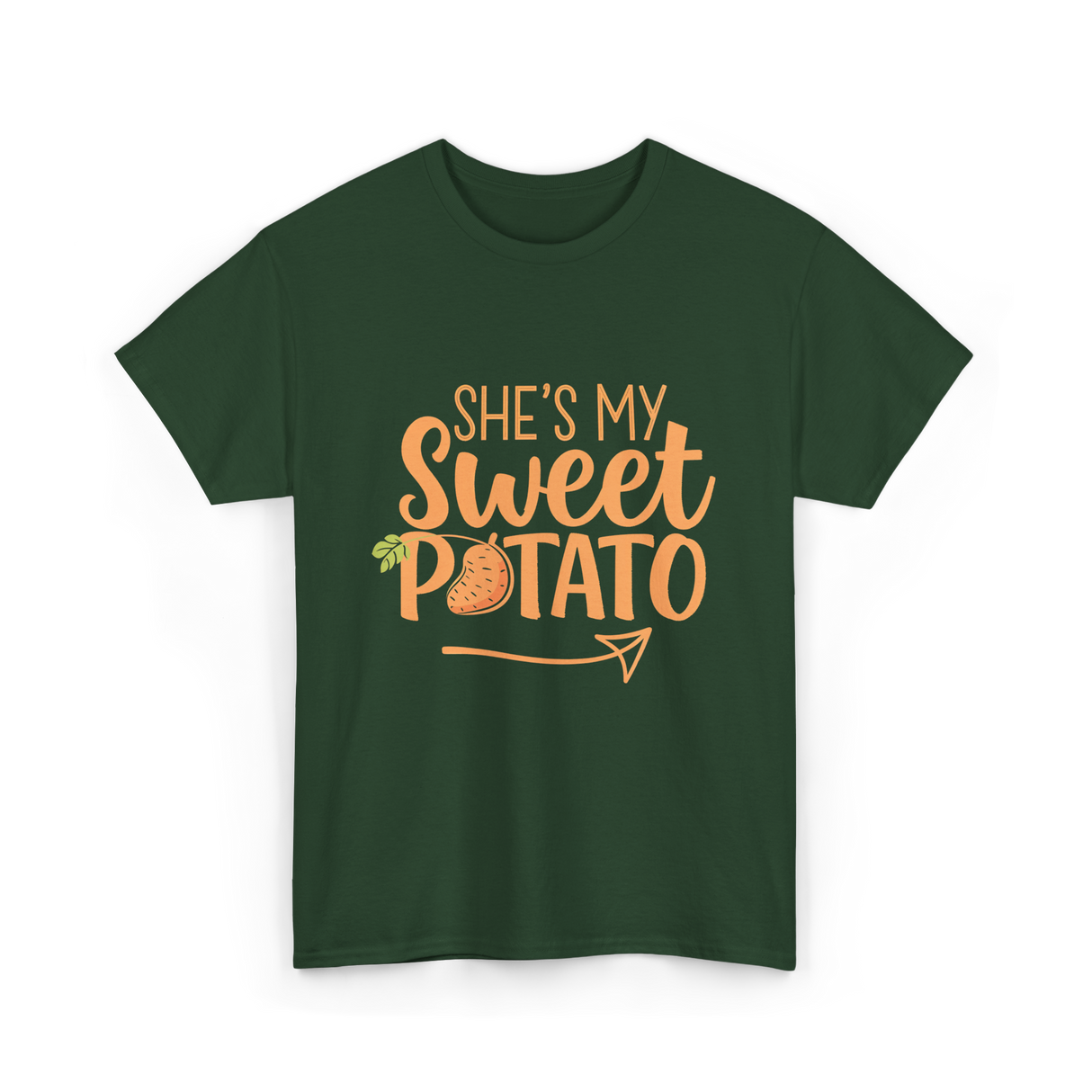 She's My Sweet Potato Thanksgiving T-Shirt - Forest Green