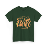 She's My Sweet Potato Thanksgiving T-Shirt - Forest Green