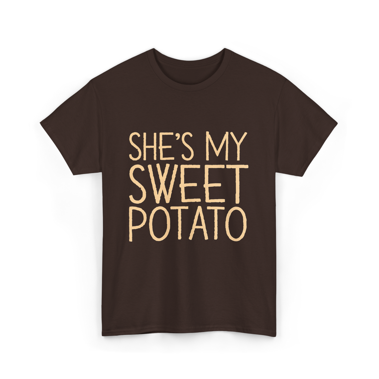 She's My Sweet Potato Thanksgiving T-Shirt - Dark Chocolate