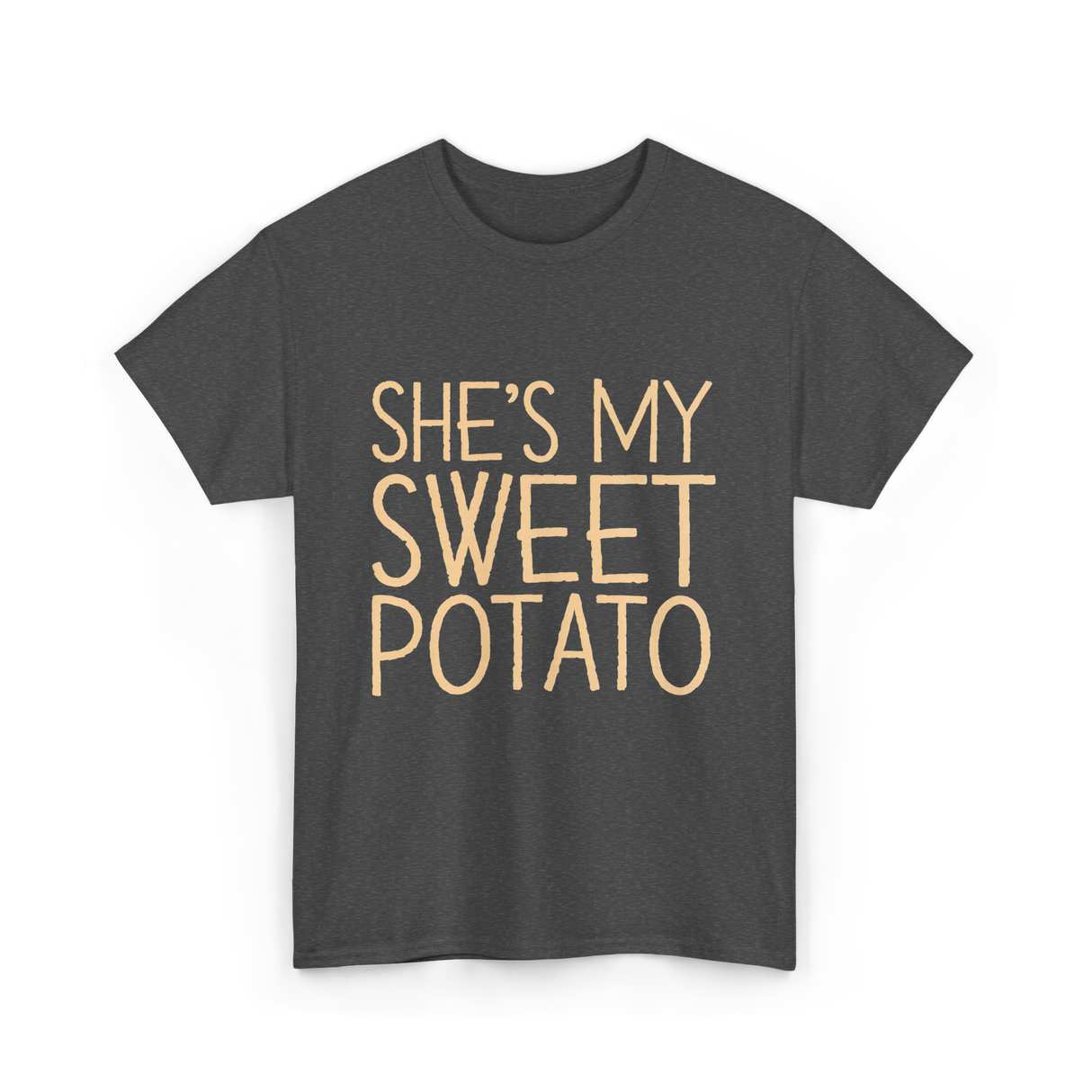 She's My Sweet Potato Thanksgiving T-Shirt - Dark Heather