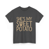 She's My Sweet Potato Thanksgiving T-Shirt - Dark Heather