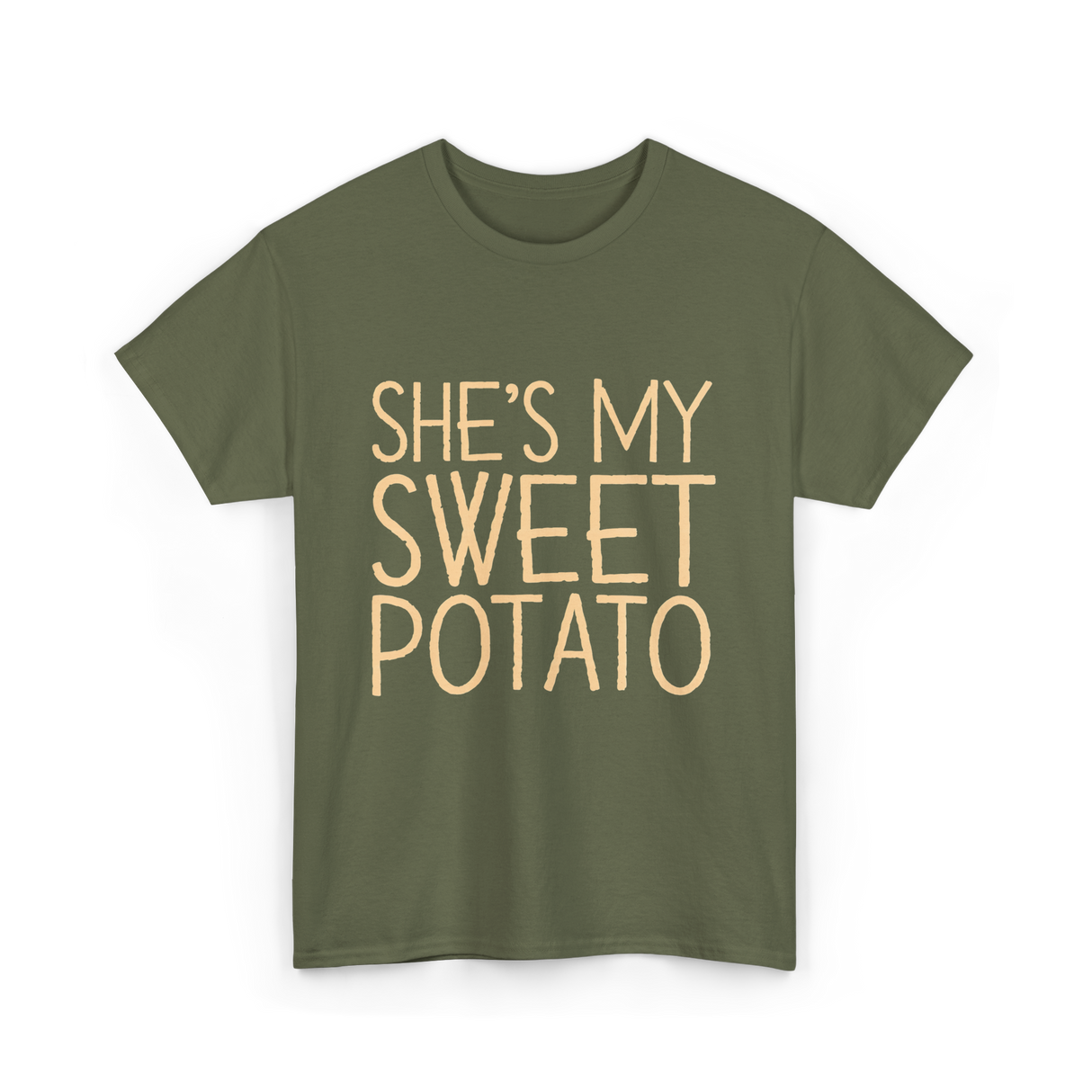 She's My Sweet Potato Thanksgiving T-Shirt - Military Green