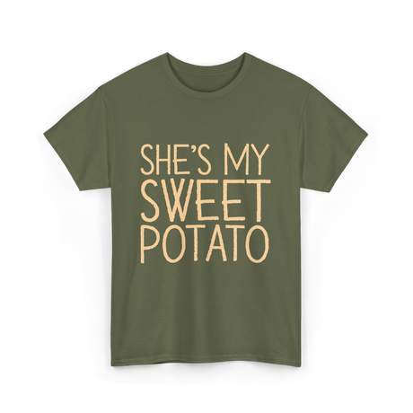 She's My Sweet Potato Thanksgiving T-Shirt - Military Green