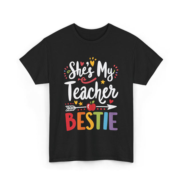 She's My Teacher Bestie T-Shirt - Black