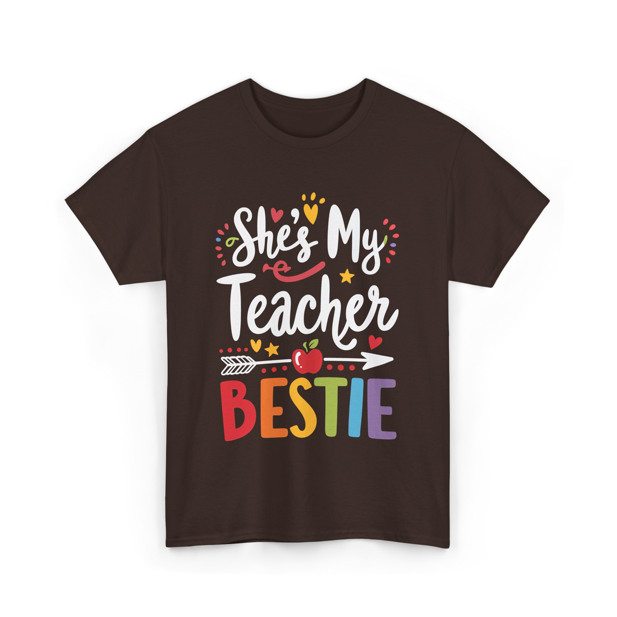 She's My Teacher Bestie T-Shirt - Dark Chocolate